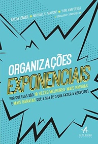 Organizações Exponenciais: Domine a Inovação e Supere a Concorrência - imagem 2