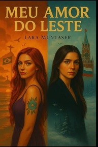 a-conquista-leste-russia-meu-do-fronteiras-brasil-amor-que-safico-romance-a