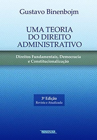 Teoria do Direito Administrativo: Direitos Fundamentais, Democracia e Constitucionalização - imagem 2