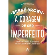 A Coragem de Ser Imperfeito: Liberte-se! - imagem 1