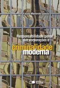 Responsabilidade Penal Corporativa: Entenda a Criminalidade Moderna na 2ª Edição - imagem 1