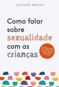 a-criancas-essencial-com-para-conversarem-sexual-guia-educacao-infantil-pais-a