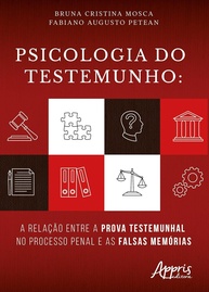 Desvendando a Injustiça: Ciência da Prova Testemunhal e Erros Inconscientes - imagem 2