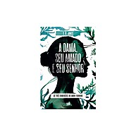 A Dama, Seu Amado e Seu Senhor – T. D. Jakes - imagem 1