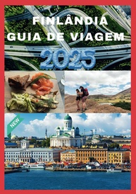 Guia de Viagem Finlândia 2025: Descubra as Maravilhas Nórdicas e do Ártico - imagem 1