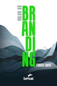 a-de-de-a-valor-sucesso-marcas-branding-domine-gestao-do-criacao-e-a