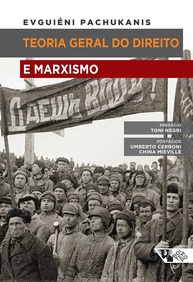 a-de-pachukanis-marxismo-obra-essencial-e-direito-teoria-a-geral-do-a