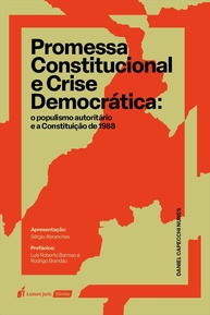 Populismo Autoritário e a Crise Democrática: Desvendando a Constituição de 1988 - imagem 1