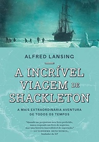 a-de-shackleton-extraordinaria-todos-a-tempos-de-os-viagem-incrivel-aventura-a-mais-a