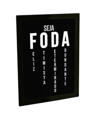 Quadro Decorativo A4 Seja Foda - Frases de Motivação para Decoração e Inspiração - imagem 2