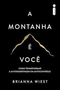 a-domine-montanha-a-autossabotagem-e-voce-e-seu-alcance-a-potencial-maximo-a