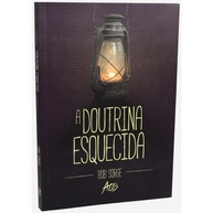 A Doutrina Esquecida: Transforme Adversidades em Bênçãos - imagem 1
