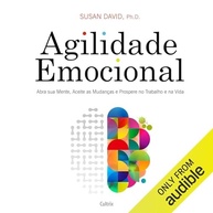 a-e-agilidade-suas-carreira-vida-sua-e-emocoes-domine-emocional-transforme-a