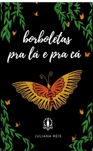 Borboletas Pra Lá e Pra Cá: Descubra o Amor e a Autodescoberta - imagem 1
