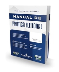 Manual de Prática Eleitoral: Domine o Direito Eleitoral na Teoria e na Prática - imagem 4