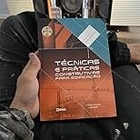 Técnicas e Práticas Construtivas para Edificações: Guia Completo - imagem 3
