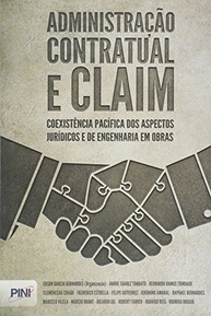 Administração Contratual e Claim: Equilíbrio Jurídico e de Engenharia em Obras - imagem 2