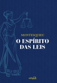 O Espírito das Leis: A Obra Essencial de Montesquieu para Entender Governos - imagem 1