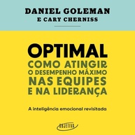 Optimal: Desbloqueie o Desempenho Máximo em Liderança e Equipes com Daniel Goleman - imagem 1