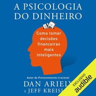 A Psicologia do Dinheiro: Domine Suas Emoções e Faça Escolhas Financeiras Inteligentes - imagem 1