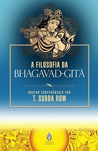 Bhagavad Gita: Desvende a Filosofia Espiritual com T. Subba Row - imagem 2