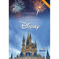 a-excelencia-imperio-a-do-desvende-sucesso-historias-disney-e-magia-de-a