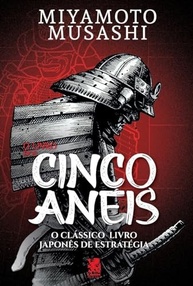 O Livro dos Cinco Anéis: Domine a Estratégia e a Excelência Pessoal - imagem 2