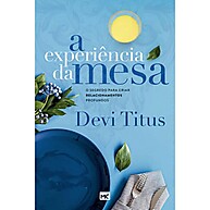 A Experiência da Mesa: Fortaleça Laços Familiares - imagem 1