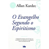 a-felicidade-o-espiritismo-para-evangelho-guia-essencial-o-a-segundo-a