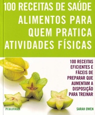 100 Receitas Essenciais para Atletas: Potencialize Seu Desempenho Físico - imagem 1