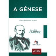 A Gênese: Entenda o Espiritismo - imagem 1