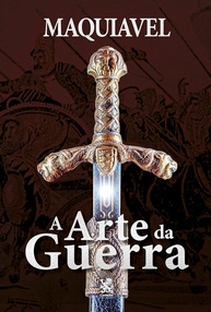 A Arte da Guerra: Estratégias Militares e Liderança de Maquiavel - imagem 1