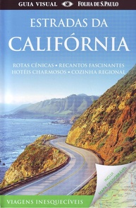 a-guia-estradas-da-california-roteiros-completo-essenciais-incriveis-dicas-e-a