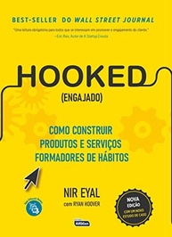 Hooked: O Segredo Para Criar Produtos Que Viciam e Fidelizam Clientes - imagem 2