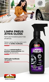 Proauto Limpa Pneus Ativa Gloss 500ml: Brilho Intenso e Duradouro para Seu Carro - imagem 3