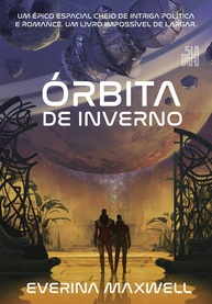 Órbita de Inverno: Épico Espacial de Intriga, Romance e Conspiração - imagem 1