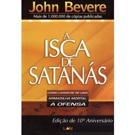 A Isca de Satanás: Livre-se da Ofensa - imagem 1