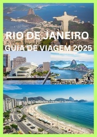 Guia de Viagem Rio de Janeiro 2025: Explore a Cidade Maravilhosa como um Local! - imagem 2