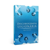 Discobiografia Legionária: A História Completa da Legião Urbana - imagem 1