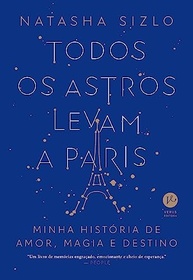 Todos os Astros Levam a Paris: A Busca Pela Alma Gêmea e Uma Nova Chance no Amor - imagem 2