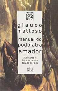 Manual do Podólatra Amador: Uma Jornada Literária Fascinante por Pés - imagem 2