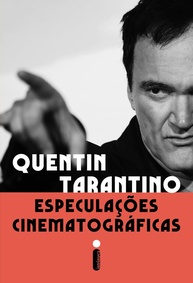 a-livro-o-quentin-cinema-de-tarantino-especulacoes-cinematograficas-sobre-a