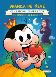 a-magia-a-monica-branca-classicos-turma-da-a-monica-com-de-contos-fadas-neve-ilustrados-de-dos-a