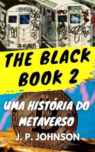 THE BLACK BOOK 2: A História do Metaverso que Vai Te Prender - imagem 2