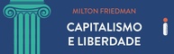 a-milton-a-friedman-e-capitalismo-obra-liberdade-de-essencial-a