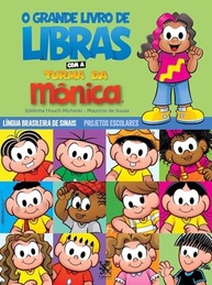 a-monica-o-libras-turma-aprenda-sinais-divertindo-grande-a-de-da-livro-com-a