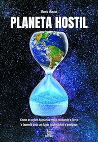 Planeta Hostil: Entenda as Mudanças Climáticas e o Futuro da Terra - imagem 2
