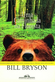 Uma Caminhada na Floresta: A Aventura Inesperada de Bill Bryson - imagem 1