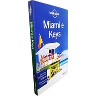 Lonely Planet Miami e Keys: Descubra o Sol, a Arte e a Aventura na Flórida - imagem 2
