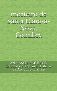 mosteiro de Santa Clara-a-Nova, Coimbra - imagem 1